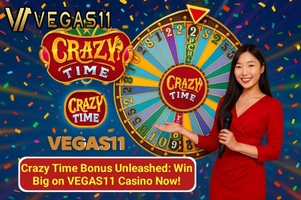 Live gameplay of Crazy Time Bonus casino game on VEGAS11 platform with vibrant wheel and bonus rounds