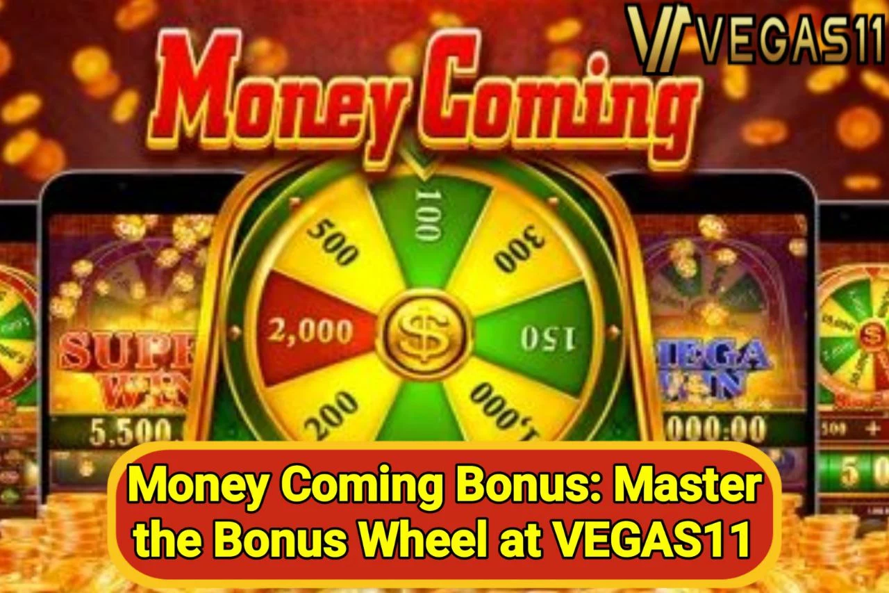 Money Coming Bonus