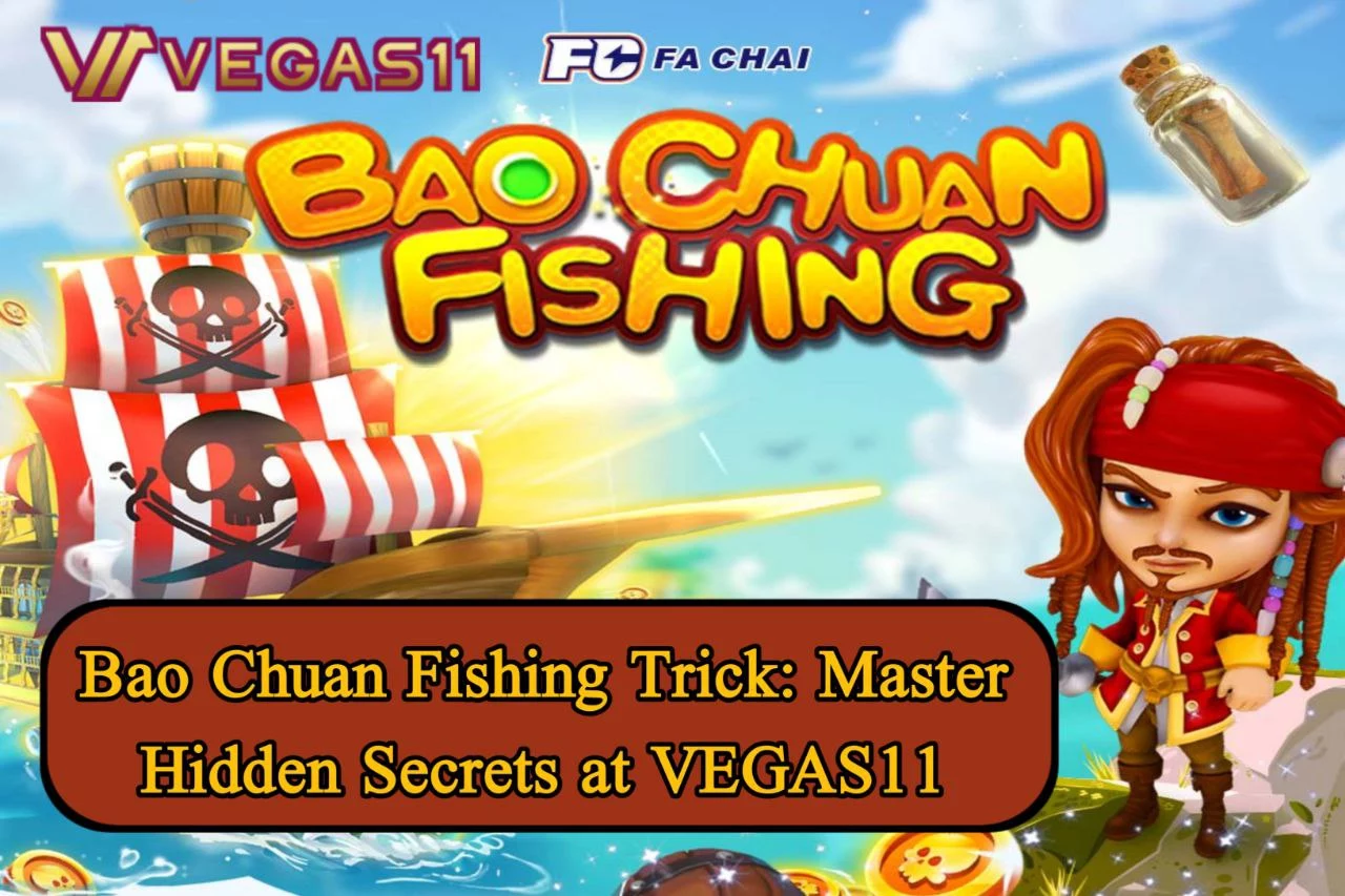Bao Chuan Fishing Trick