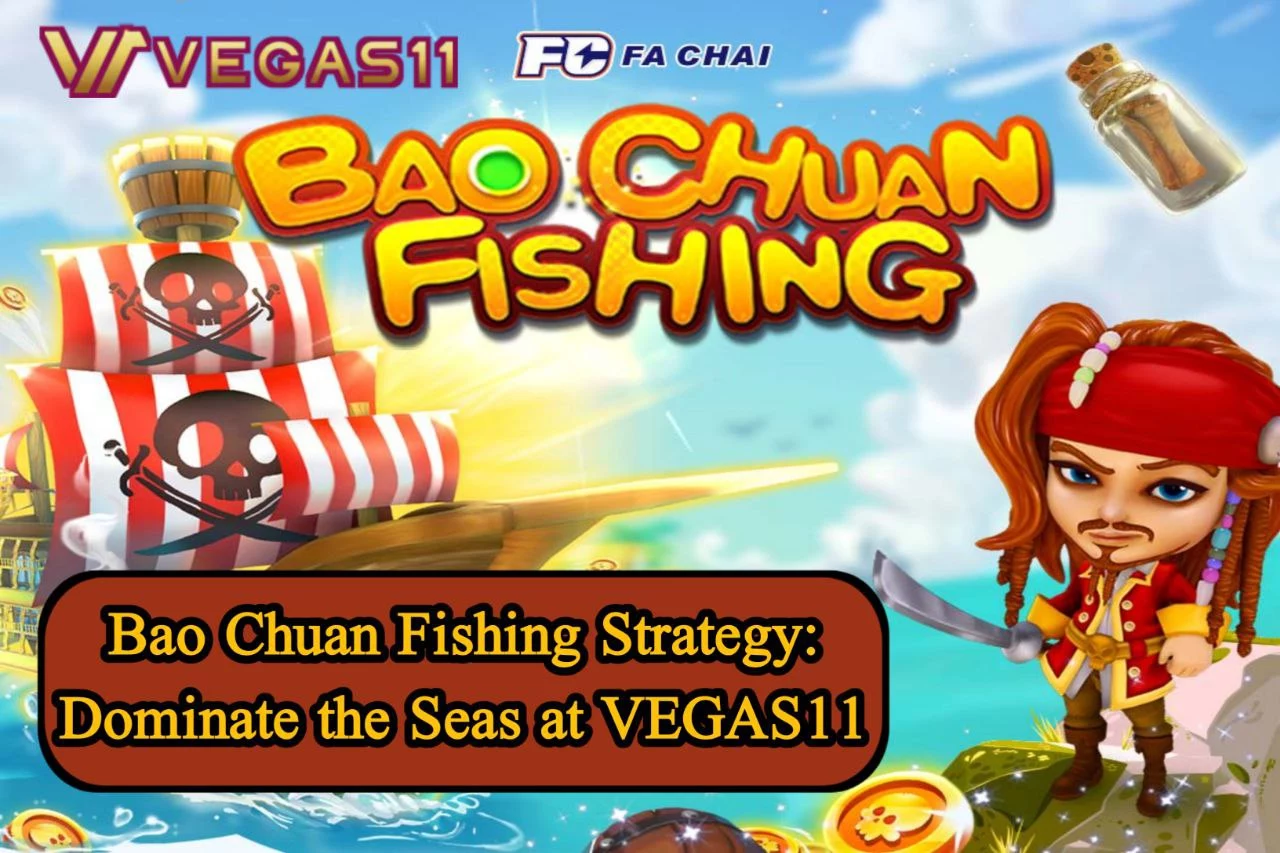 Bao Chuan Fishing Strategy