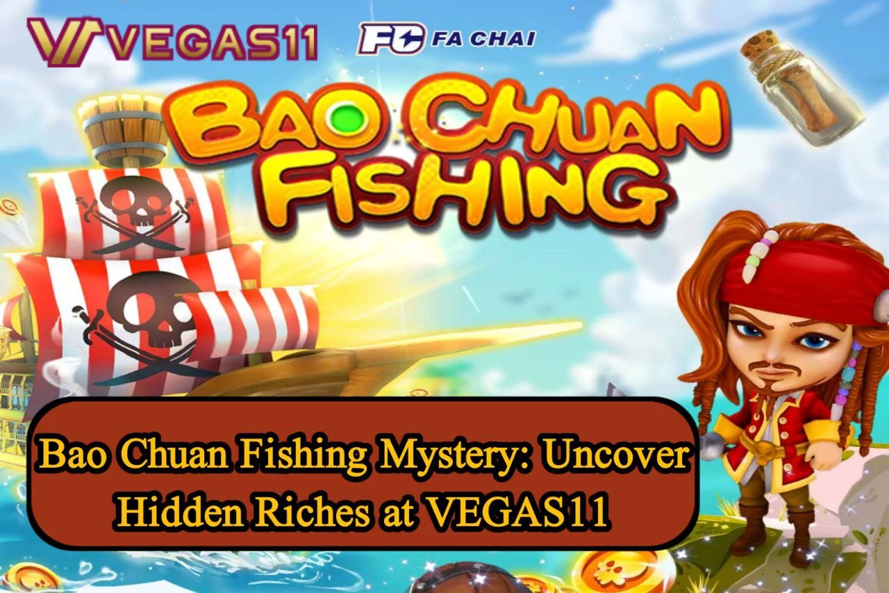 Bao Chuan Fishing Mystery