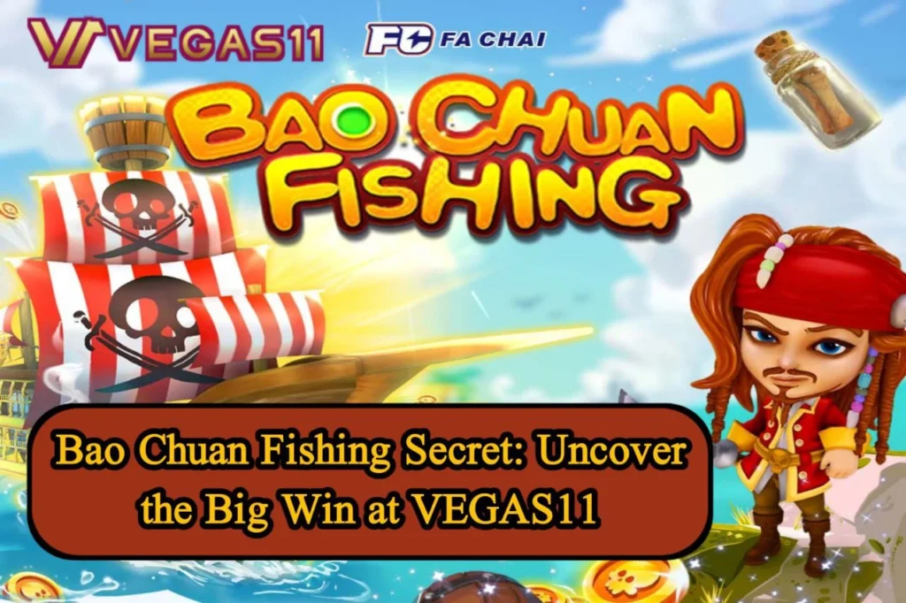 Bao Chuan Fishing Secret